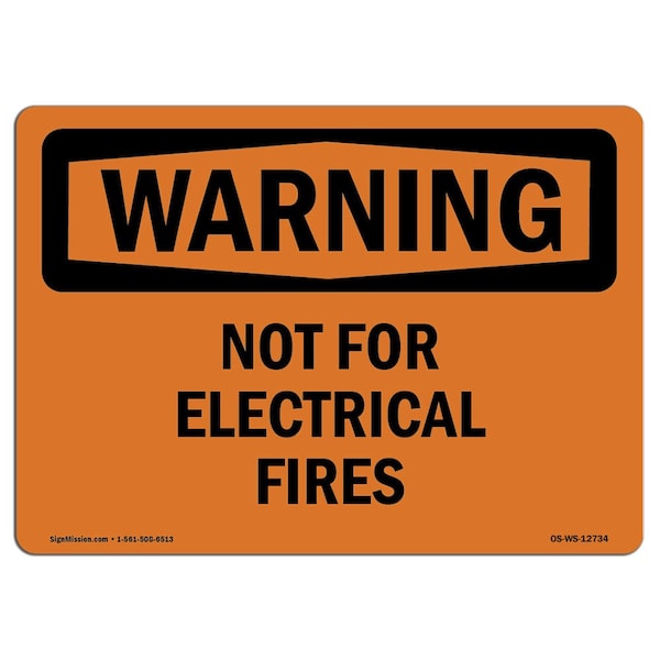OSHA WARNING Sign, Not For Electrical Fires, 5in X 3.5in Decal, 10PK, 3.5" W, 5" L, Landscape, PK10